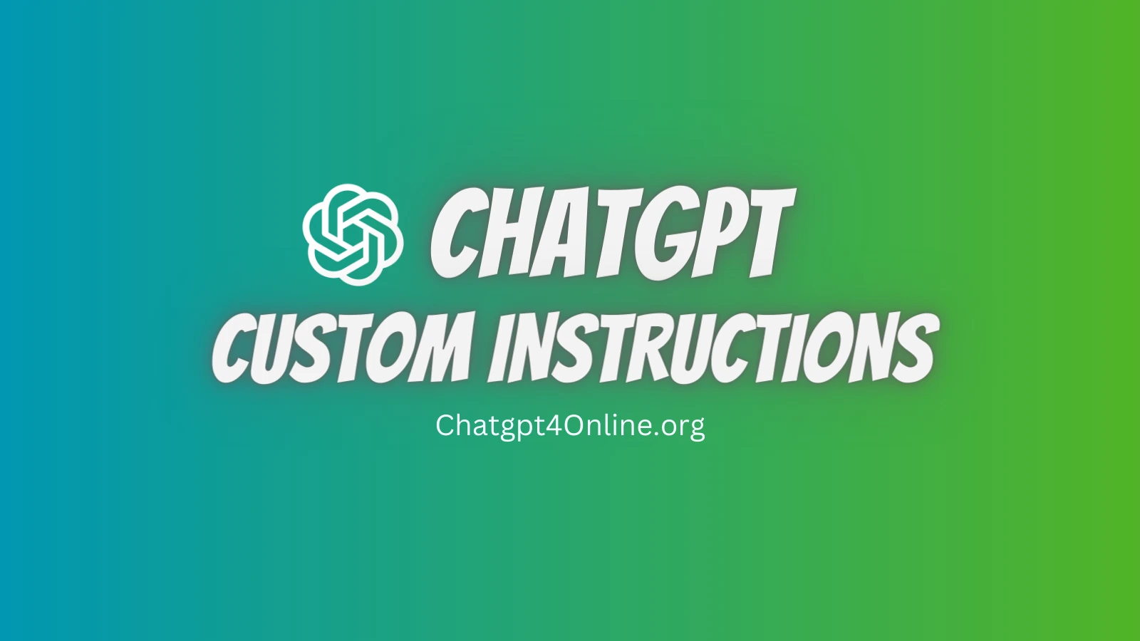 chatgpt custom instructions