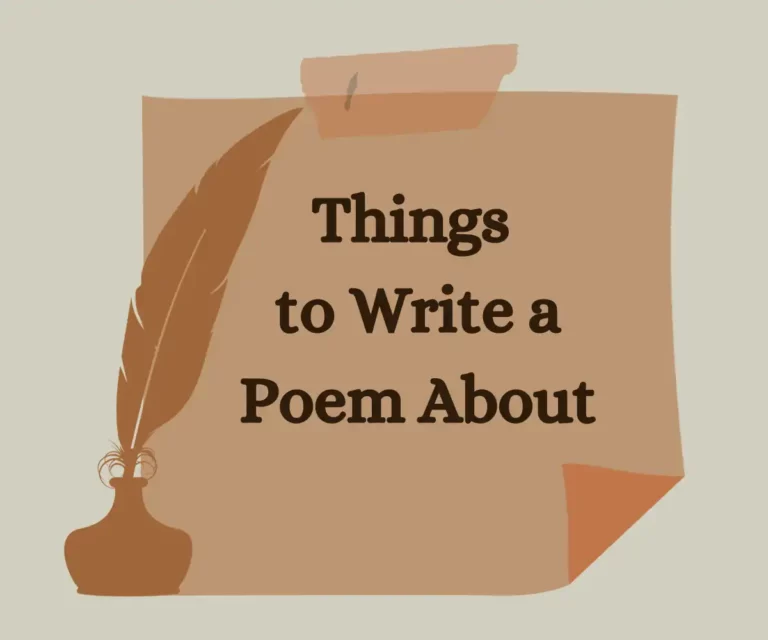 Things to Write a Poem About things to write a poem about